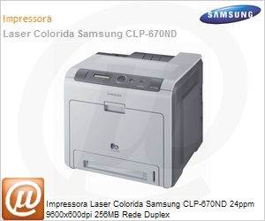 CLP-670ND - Impressora Laser Colorida Samsung CLP-670ND 24ppm 9600x600dpi 256MB Rede Duplex