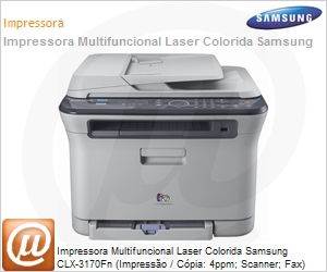 CLX-3170FN/XAZ - Impressora Multifuncional Laser Colorida Samsung CLX-3170Fn (Impresso / Cpia: 4ppm; Scanner; Fax) Rede Duplex
