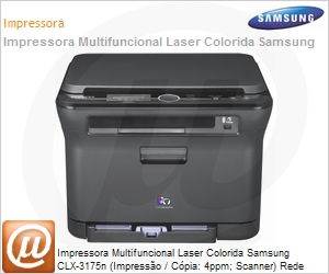 CLX-3175N/XAZ - Impressora Multifuncional Laser Colorida Samsung CLX-3175n (Impresso / Cpia: 4ppm; Scanner) Rede