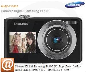 EC-PL100ZVPSBR - Cmera Digital Samsung PL100 (12.2mp; Zoom 3x/3x) Duplo LCD (Frontal 1.5" / Traseiro 2.7") Preta