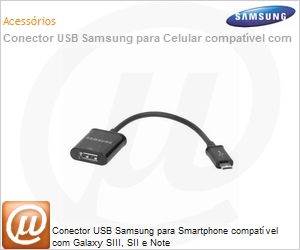 ET-R205UBEGSTD - Conector USB Samsung para Smartphone compatvel com Galaxy SIII, SII e Note
