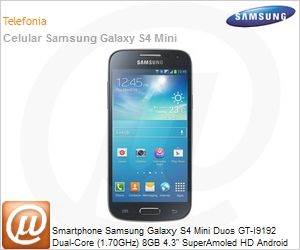 GT-I9192ZKPZTO - Smartphone Samsung Galaxy S4 Mini Duos GT-I9192 Dual-Core (1.70GHz) 8GB 4.3" SuperAmoled HD Android 4.2 (Jelly Bean) Wi-Fi N 3G GPS USB DLNA 1.9MP/8MP microSD 64GB Dual Chip Preto