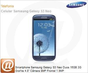 GT-I9300MBIZTO - Smartphone Samsung Galaxy S3 Neo Duos 16GB 3G Grafite 4.8" Cmera 8MP Frontal 1.9MP