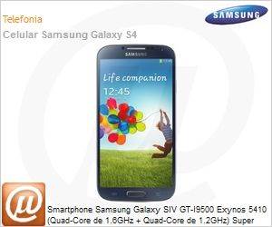 GT-I9500ZKPZTO - Smartphone Samsung Galaxy SIV GT-I9500 Exynos 5410 (Quad-Core de 1.6GHz + Quad-Core de 1.2GHz) Super Amoled HD 5" Android 4.2 (Jelly Bean) Wi-Fi N 3G 13MP Grafite Desbloqueado