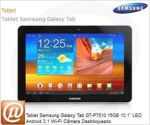 GT-P7510UWLZTO - Tablet Samsung Galaxy Tab GT-P7510 16GB 10.1" LED Android 3,1 Wi-Fi Cmera Desbloqueado