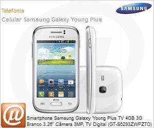 GT-S6293ZWPZTO - Smartphone Samsung Galaxy Young Plus TV 4GB 3G Branco 3.26" Cmera 3MP, TV Digital (GT-S6293ZWPZTO)