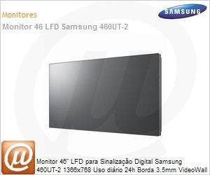 LH46CKPLBB/ZD - Monitor 46" LFD para Sinalizao Digital Samsung 460UT-2 1366x768 Uso dirio 24h Borda 3.5mm VideoWall Profissional DVI HDMI