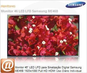 LH46MEBPLGVLZD - Monitor 46" LED LFD para Sinalizao Digital Samsung ME46B 1920x1080 Full HD HDMI Uso Dirio Individual 16h Borda 15.1mm Slim