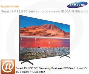 LH50BEAHVGGXZD - Smart TV 50" LED Samsung Business BE50A-H Ultra HD 4K 3 HDMI 1 USB Tizen