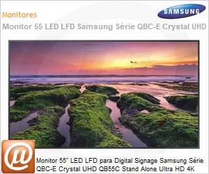 LH55QBCEBGCXZD - Monitor 55" LED LFD Profissional Digital Signage Samsung Série QBC-E Crystal UHD QB55C Stand Alone Ultra HD 4K 8ms HDMI [x3] USB [x2] IR RS232 Rede Wi-Fi Bluetooth 16/7 Tizen