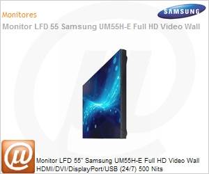 LH55UMHHLBB/ZD - Monitor 55" LED LFD para Sinalizao Digital Samsung UM55H-E Full HD Videowall HDMI/DVI/DisplayPort/USB (24/7) 500 Nits