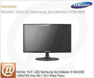 LS19A300BSLZD - Monitor 18,5" LED Samsung SyncMaster S19A300B 1366x768 5ms 5M:1 DVI Preto Piano