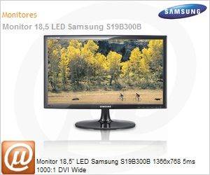 LS19B300BSMZD - Monitor 18,5" LED Samsung S19B300B 1366x768 5ms 1000:1 DVI Wide