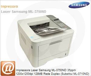 ML-3750ND/SED - Impressora Laser Samsung ML-3750ND 35ppm 1200x1200dpi 128MB Rede Duplex (Substitui ML-3710ND)