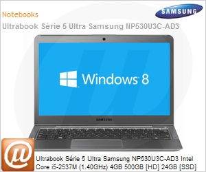 NP530U3C-AD3BR - Ultrabook Srie 5 Ultra Samsung NP530U3C-AD3 Intel Core i5-2537M (1.40GHz) 4GB 500GB [HD] 24GB [SSD] 13.3" LED Windows 8 SL 64 Wi-Fi N Bluetooth 4.0 WebCam HDMI USB 3.0