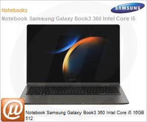 NP730QFG-KF1BR - Notebook Samsung Galaxy Book3 360 Intel Core i5 16GB 512