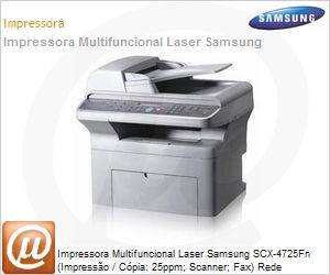 SCX-4725FN/XAZ - Impressora Multifuncional Laser Samsung SCX-4725Fn (Impresso / Cpia: 25ppm; Scanner; Fax) Rede
