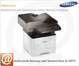 SLM4075NACSSTE - Multifuncional Samsung Laser Monocromtica SL-M4075