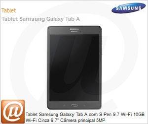 SM-P550NZAAZTO - Tablet Samsung Galaxy Tab A com S Pen 9.7 Wi-Fi 16GB Wi-Fi Cinza 9.7" Cmera principal 5MP