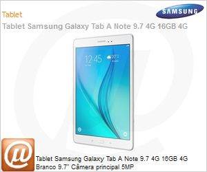 SM-P555MZWPZTO - Tablet Samsung Galaxy Tab A Note 9.7 4G 16GB 4G Branco 9.7" Cmera principal 5MP