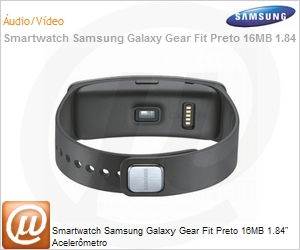 SM-R3500ZKAZTO - Smartwatch Samsung Galaxy Gear Fit Preto 16MB 1.84" Acelermetro