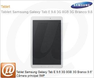 SM-T561MZWAZTO - Tablet Samsung Galaxy Tab E 9.6 3G 8GB 3G Branco 9.6" Cmera principal 5MP