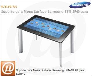 STN-SF40/ZA - Suporte para Mesa Surface Samsung STN-SF40 para SUR40