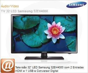 UN32EH4000GXZD - Televiso 32" LED Samsung 32EH4000 com 2 Entradas HDMI e 1 USB e Conversor Digital