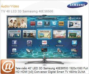 UN40ES6500GXZD - Televiso 40" LED 3D Samsung 40ES6500 1920x1080 Full HD HDMI [x3] Conversor Digital Smart TV 480Hz DLNA All Share ConnectShare USB Wi-Fi