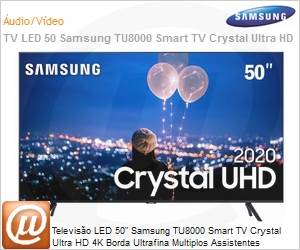 UN50TU8000GXZD - Smart TV 50" LED Samsung Crystal Srie AU7700 UN50 Ultra HD 4K Sem Limites Visual Livre de Cabos Mltiplos controles de voz Controle Remoto nico