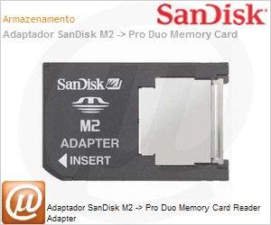 20-90-03098 - Adaptador SanDisk M2 -> Pro Duo Memory Card Reader Adapter