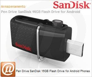 SDDD2-016G-G46 - Pen Drive SanDisk 16GB Flash Drive for Android Phones