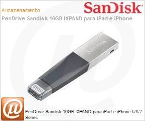 SDIX40N-016G-GN6NN - PenDrive Sandisk 16GB IXPAND para iPad e iPhone 5/6/7 Series