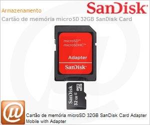 SDSDQM-032G-B35A - Carto de memria microSD 32GB SanDisk Card Adapter Mobile with Adapter