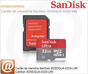SDSDQUA-032G-U46A - Carto de memria SanDisk SDSDQUA-032G-U46 CaMSan SDSDQUA-032G-U46