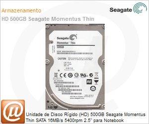 ST500LT012 - Unidade de Disco Rgido (HD) 500GB Seagate Momentus Thin SATA 16MB/s 5400rpm 2.5" para Notebook
