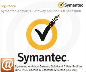 10774109 - Symantec Antivirus Gateway Solution 4.0 User Bndl Ver UPGRADE License C Essential 12 Meses [050-099] 