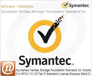 10833102 - Symantec Veritas Storage Foundation Standard for Oracle 5.0 HPUX 11I V2 Tier F Standard License Express Band S 