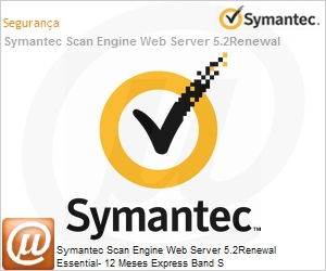 14055161 - Symantec Scan Engine Web Server 5.2Renewal Essential- 12 Meses Express Band S 