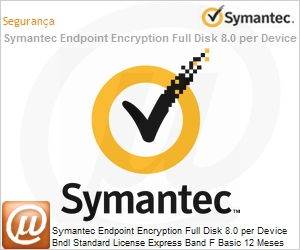 7RDEOZF0-BI1EF - Symantec Endpoint Encryption Full Disk 8.0 per Device Bndl Standard License Express Band F Basic 12 Meses 