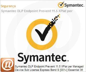 BOJSXZS0-EI3ES - Symantec DLP Endpoint Prevent 11.5 XPlat per Managed Device Sub License Express Band S [001+] Essential 36 Meses 