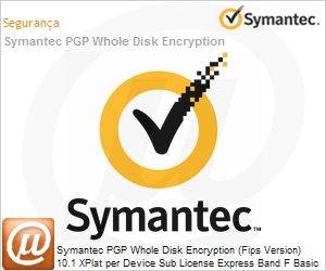 K5D1XZS0-BI1EF - Symantec PGP Whole Disk Encryption (Fips Version) 10.1 XPlat per Device Sub License Express Band F Basic 12 Meses 