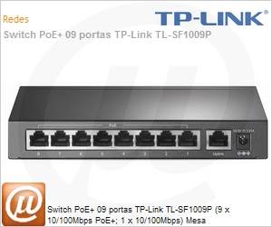 TL-SF1009P - Switch PoE+ 09 portas TP-Link TL-SF1009P (9 x 10/100Mbps PoE+; 1 x 10/100Mbps) Mesa