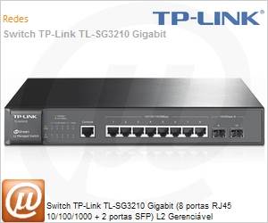 TL-SG3210 - Switch TP-Link TL-SG3210 Gigabit (8 portas RJ45 10/100/1000 + 2 portas SFP) L2 Gerencivel