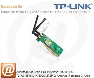 TL-WN851ND - Adaptador de rede PCI Wireless 11n TP-Link TL-WN851ND N 300M 2T2R 2 Antenas Remotas 3 Anos Garantia