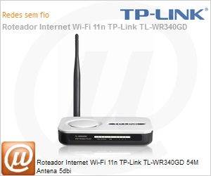 TL-WR340GD - Roteador Internet Wi-Fi 11n TP-Link TL-WR340GD 54M Antena 5dbi