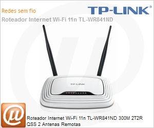 TL-WR841ND - Roteador Internet Wi-Fi 11n TL-WR841ND 300M 2T2R QSS 2 Antenas Remotas