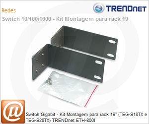 ETH-800I - Switch Gigabit - Kit Montagem para rack 19" (TEG-S18TX e TEG-S28TX) TRENDnet ETH-800I