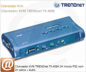 TK-408K - Chaveador KVM TRENDnet TK-408K 04 micros PS2 com 04 cabos + udio