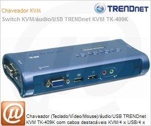 TK-409K - Chaveador (Teclado/Vdeo/Mouse)/udio/USB TRENDnet KVM TK-409K com cabos destacveis KVM/4 x USB/4 x udio mesa